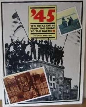 '45: Final Drive from the Rhine to the Baltic (PBK)