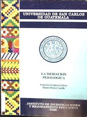 Seller image for La Mediacion Pedagogica - Apuntes para una educacion a distancia alternativa for sale by books4less (Versandantiquariat Petra Gros GmbH & Co. KG)