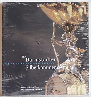 Image du vendeur pour Die Darmstdter Silberkammer. Werke alter Edelschmiedekunst (= Hessische Hausstiftung Museum Schloss Fasanerie). mis en vente par Antiquariat  Braun