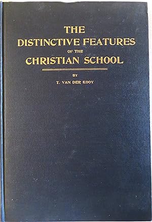 Seller image for The Distinctive Features of the Christian School for sale by Book Catch & Release