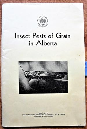 Insect Pests of Grain in Alberta