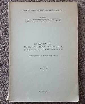 Bild des Verkufers fr Organization of Roman Brick Production in the First and Second Centuries A.D.: An Interpretation of Roman Brick Stamps. zum Verkauf von Ted Kottler, Bookseller