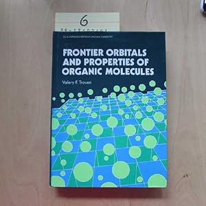 Immagine del venditore per Frontier Orbitals and Properties of Organic Molecules (Ellis Horwood Books in Organic Chemistry) venduto da Bookstore-Online