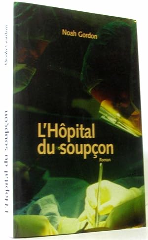 Seller image for L'hpital du soupon for sale by crealivres