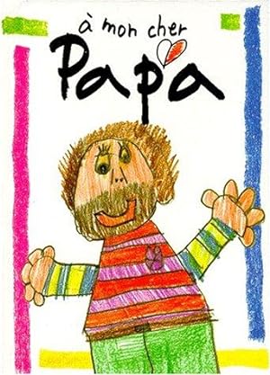 Seller image for A mon cher papa for sale by crealivres