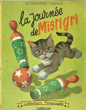 Image du vendeur pour La journe de Mistigri mis en vente par Joie de Livre