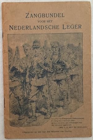 Seller image for Zangbundel voor het Nederlandsche Leger. Uitgegeven op last van den Minister van Oorlog for sale by Antiquariaat Clio / cliobook.nl