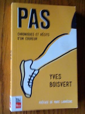 Seller image for PAS : CHRONIQUES ET RCITS D'UN COUREUR for sale by Livresse