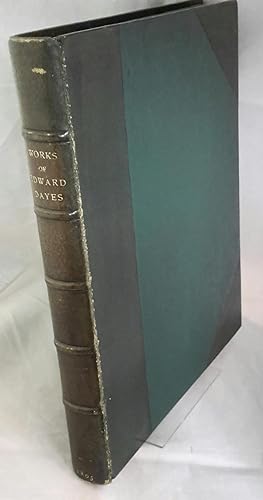 Seller image for The Works of the Late Edward Dayes: Containing an Excursion through the Principle Parts of Derbyshire and Yorkshire, With Illustrative Notes by E.W. Brayley; Essays on Painting; Instructions for Drawing and Coloring Landscapes; and Professional Sketches of Modern Artists. for sale by Addyman Books