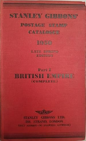 Stanley Gibbons Priced Postage Stamp Catalogue Part I British Empire 1950 Late Spring Edition