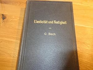 Bild des Verkufers fr Elasticitt und Festigkeit: Die fr die Technik wichtigsten Stze und deren erfahrungsmssige Grundlage (German Edition) zum Verkauf von suspiratio - online bcherstube