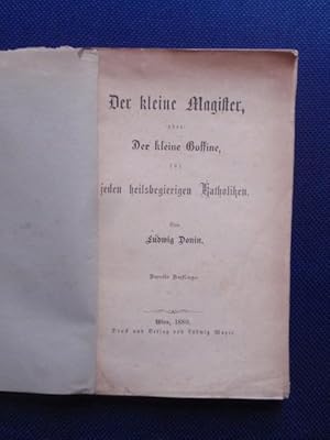 Bild des Verkufers fr Der kleine Magister, oder: Der kleine Goffine, fr jeden heilsbegierigen Katholiken. zum Verkauf von Antiquariat Klabund Wien