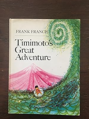 Seller image for Timimoto's Great Adventure for sale by Antiquariaat Digitalis