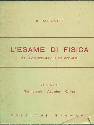 Bild des Verkufers fr L'esame di fisica - Volume II zum Verkauf von Librodifaccia