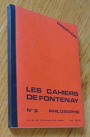 Les Cahiers de Fontenay n°3. Philosophie.