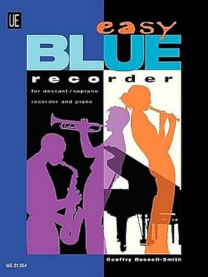 Image du vendeur pour Easy Blue Recorder : Easy pieces in Blues, Traditional Jazz and Swing styles. fr Sopranblockflte und Klavier. mis en vente par AHA-BUCH GmbH