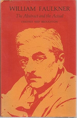 Imagen del vendedor de William Faulkner: The Abstract and the Actual a la venta por The Book Junction