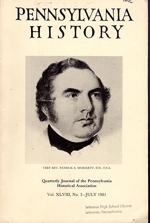 Image du vendeur pour Pennsylvania History: Quarterly Journal of the Pennsylvania Historical Association: Volume XLVIII, No 3: July 1981 mis en vente par Dorley House Books, Inc.