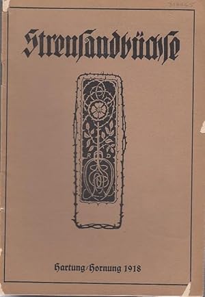 Bild des Verkufers fr Streusandbchse. Hartung/Hornung 1918. Heimatblatt der Kreise Berlin/Brandenburg/ Sachsen vom Alt-Wandervogel e.V. Aus dem Inhalt: Hans Kupke-Rckblick / Walter Hermann-Winterjugend / Gerhardt Giese-Wintersonnenwende / Marianne Wantzloeben-Ihr Kinderlein kommet / Rudolf Ernst Drgeloh-Jugend / Max Jung-Alt - Berlin / Treumann-Die zweite Folge der Kriegschronika der Brder vom Fahrenden Orden / Von unseren Kriegern / Soldaten-Vermittlung / Kreis Gro-Berlin / Kreis Mark Brandenburg / Kreis Sachsen / Vortrge. zum Verkauf von Antiquariat Carl Wegner