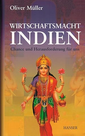 Image du vendeur pour Wirtschaftsmacht Indien: Chance und Herausforderung fr uns mis en vente par Paderbuch e.Kfm. Inh. Ralf R. Eichmann