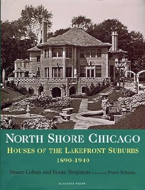 North Shore Chicago: Houses of the Lakefront Suburbs 1890-1940