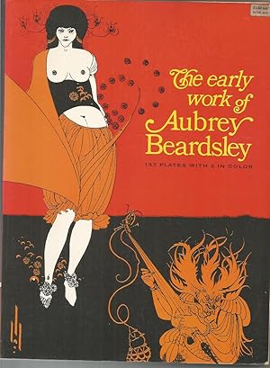 The Early Work of Aubrey Beardsley 157 pl with 2 in colour