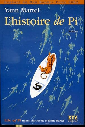 Image du vendeur pour L'Histoire de Pi mis en vente par Librairie Le Nord