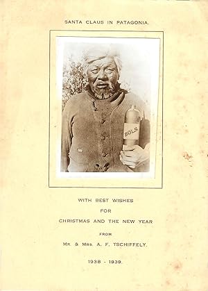 Bild des Verkufers fr [ A. F. Tschiffely, Argentine adventurer. ] Printed humorous postcard of 'Santa Claus in Patagonia', with photograph of Patagonian native clutching a bottle of Bols. zum Verkauf von Richard M. Ford Ltd