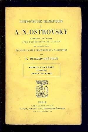 Immagine del venditore per CHEFS-d'OEUVRES DRAMATIQUES de A. N. OSTROVSKY - Suivi d'une tude sur la vie et les oeuvres de A. N. OSTROVSKY venduto da LA FRANCE GALANTE