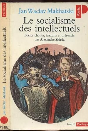 Image du vendeur pour LE SOCIALISME ES INTELLECTUELS - COLLECTION POLITIQUE NPO102 mis en vente par Le-Livre