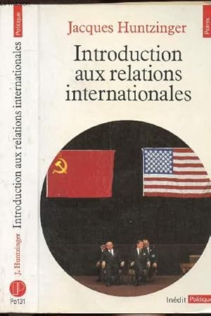 Seller image for INTRODUCTION AUX RELATIONS INTERNATIONALES - COLLECTION POLITIQUE NPO131 for sale by Le-Livre