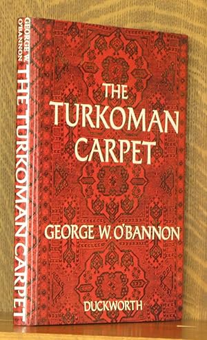 Seller image for THE TURKOMAN CARPET for sale by Andre Strong Bookseller