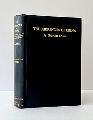 Immagine del venditore per The Currencies of China, an investigation of Silver and Gold Transactions affecting China. venduto da Picture This (ABA, ILAB, IVPDA)