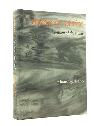 Imagen del vendedor de MEMORY OF FIRE, VOL. 3: CENTURY OF THE WIND; PART THREE OF A TRILOGY a la venta por Kubik Fine Books Ltd., ABAA