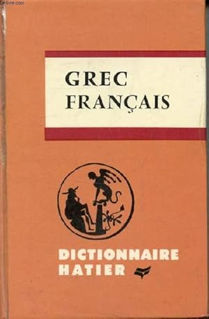 Bild des Verkufers fr DICTIONNAIRE GREC-FRANCAIS zum Verkauf von Le-Livre