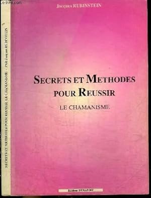 Image du vendeur pour SECRETS ET METHODES POUR REUSSIR LE CHAMANISME mis en vente par Le-Livre