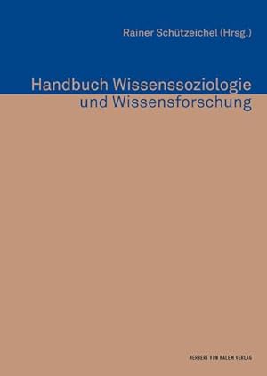 Imagen del vendedor de Handbuch Wissenssoziologie und Wissensforschung a la venta por AHA-BUCH GmbH