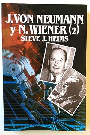 Imagen del vendedor de J. Von Neumann y N. Wiener. (Tomo 2) a la venta por Librera Salvalibros Express