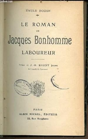 Seller image for LE ROMAN DE JACQUES BONHOMME LABOUREUR. for sale by Le-Livre