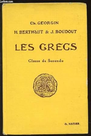 Seller image for LES GRECS - CLASSE DE SECONDE. for sale by Le-Livre