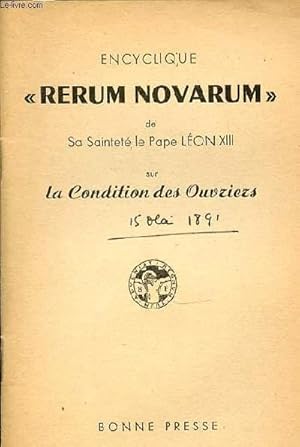 Image du vendeur pour ENCYCLIQUE "RERUM NOVARUM" SUR LA CONDITION DES OUVRIERS. mis en vente par Le-Livre