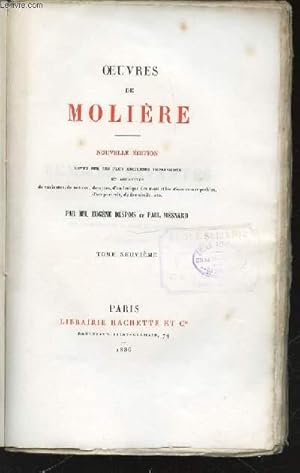 Seller image for OEUVRES DE MOLIERE - TOME 9. REVUE SUR LES PLUS ANCIENNES IMPRESSIONS ET AUGMENTEE DE VARIANTES, NOTICES, NOTE, D'UN LEXIQUE DES MOTS ET LOCUTIONS REMARQUABLES, DE PORTRAITS, ETC. for sale by Le-Livre