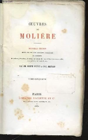 Seller image for OEUVRES DE MOLIERE - TOME 5. REVUE SUR LES PLUS ANCIENNES IMPRESSIONS ET AUGMENTEE DE VARIANTES, NOTICES, NOTE, D'UN LEXIQUE DES MOTS ET LOCUTIONS REMARQUABLES, DE PORTRAITS, ETC. for sale by Le-Livre