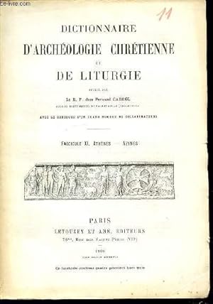 Seller image for FASCICULE XI : ATHENES, AZYMES - DICTIONNAIRE D'ARCHEOLOGIE CHRETIENNE ET DE LITURGIE. for sale by Le-Livre