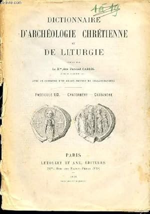 Seller image for FASCICULE XIX : CANTORBERY, CASSANDRE - DICTIONNAIRE D'ARCHEOLOGIE CHRETIENNE ET DE LITURGIE. for sale by Le-Livre