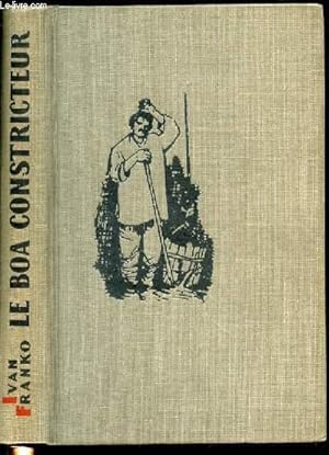 Bild des Verkufers fr LE BOA CONSTRICTEUR - RECITS. zum Verkauf von Le-Livre