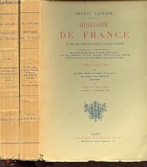 Bild des Verkufers fr HISTOIRE DE FRANCE DEPUIS LES ORIGINES JUSQU'A LA REVOLUTION - TOME CINQUIEME EN 2 PARTIES : I. LES GUERRES D'ITALIE, LA FRANCE SOUS CHARLES VIII, LOUIS XII ET FRANCOIS I ER (1492-1547) PAR H. LEMONNIER + II. LA LUTTE CONTRE LA MAISON D'AUTRICHE, . zum Verkauf von Le-Livre
