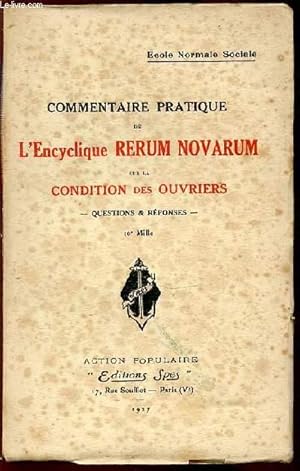 Seller image for COMMENTAIRE PRATIQUE DE L'ENCYCLIQUE RERUM NOVARUM SUR LA CONDITION DES OUVRIERS - QUESTIONS & REPONSES. for sale by Le-Livre