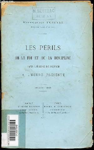 Bild des Verkufers fr LES PERILS DE LA FOI ET DE LA DISCIPLINE DANS L'EGLISE DE FRANCE A L'HEURE PRESENTE. zum Verkauf von Le-Livre