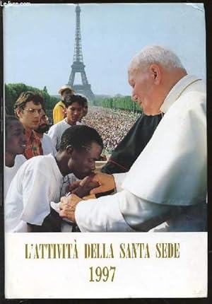 Bild des Verkufers fr L'ATTIVITA DELLA SANTA SEDE NEL 1997. zum Verkauf von Le-Livre